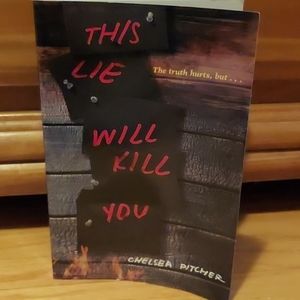 This lie will kill you by Chelsea Pitcher